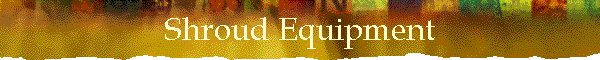 Equipment for Presentation on Shroud of Turin, Sudarium of Oviedo, and Tunic of Argenteuil